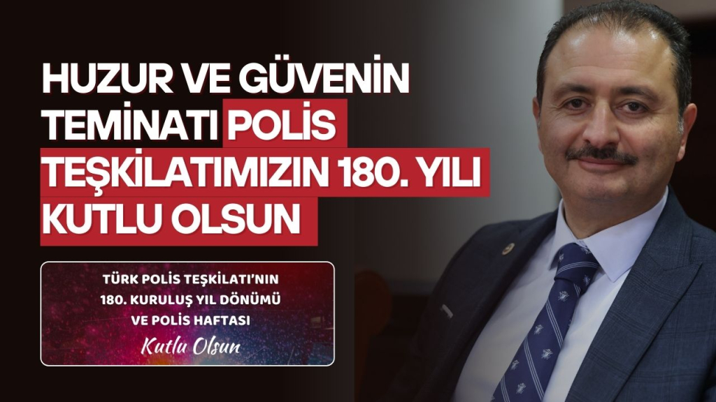 Cüneyt Aldemir’den Türk Polis Teşkilatı’na Anlamlı 180. Yıl Mesajı