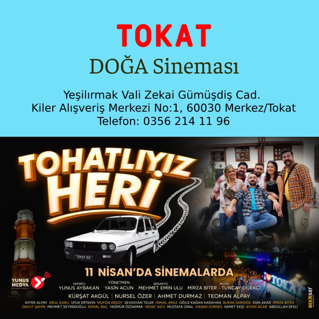 Tokat’ta çekilen “Tokatlıyız Heri” Filmi Vizyona Giriyor